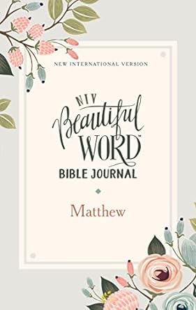 NIV Beautiful Word Bible Journal: Matthew