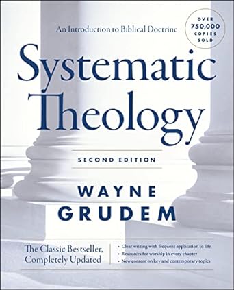 Systematic Theology 2nd Ed - Wayne Grudem