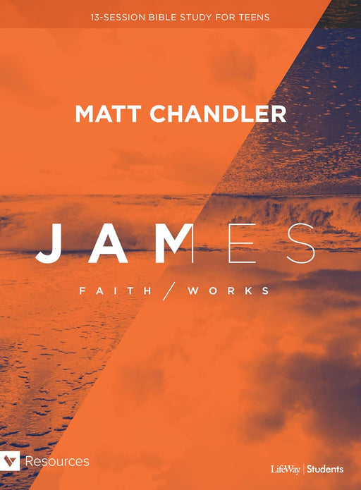 James Teen Bible Study - Matt Chandler - Morning Star Christian Bookstores