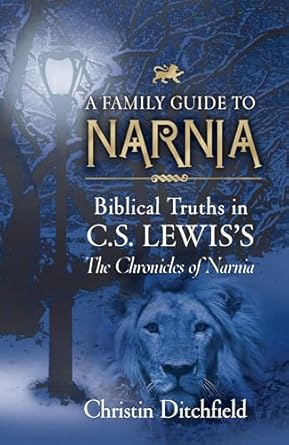 Family Guide to Narnia, A