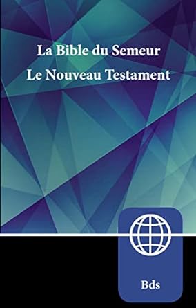 SEMEUR NEW TESTAMENT - FRENCH - Morning Star Christian Bookstores