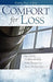 PAMPHLET: Comfort for Loss - Morning Star Christian Bookstores