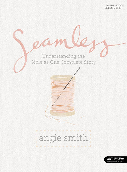 Seamless Study Guide - Angie Smith
