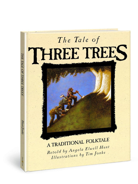 The Tale of Three Trees: A Traditional Folktale - Morning Star Christian Bookstores