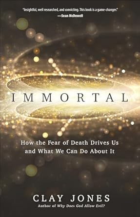 Immortal, Clay Jones - Morning Star Christian Bookstores