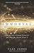 Immortal, Clay Jones - Morning Star Christian Bookstores