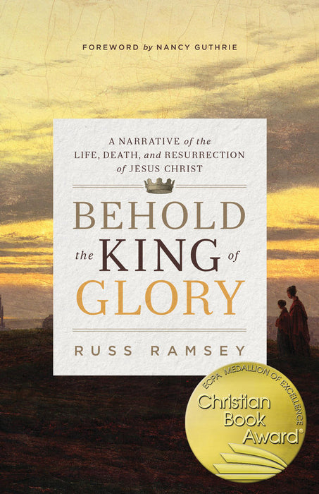 Behold the King of Glory- RAMSEY