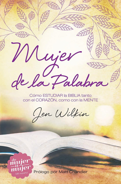 Mujer de la Palabra - Jen Wilkin - Morning Star Christian Bookstores