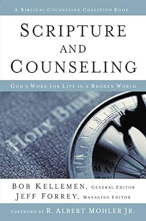 SCRIPTURE AND COUNSELING- KELLEMEN