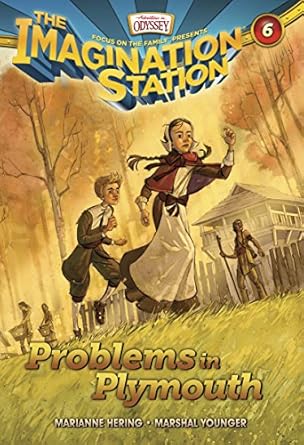 Problems in Plymouth (Imagination Station Books #6) - Marianne Hering; Marshal Younger - Morning Star Christian Bookstores
