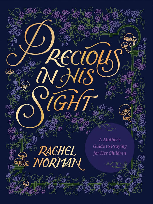 Precious in His Sight by Rachel Norman