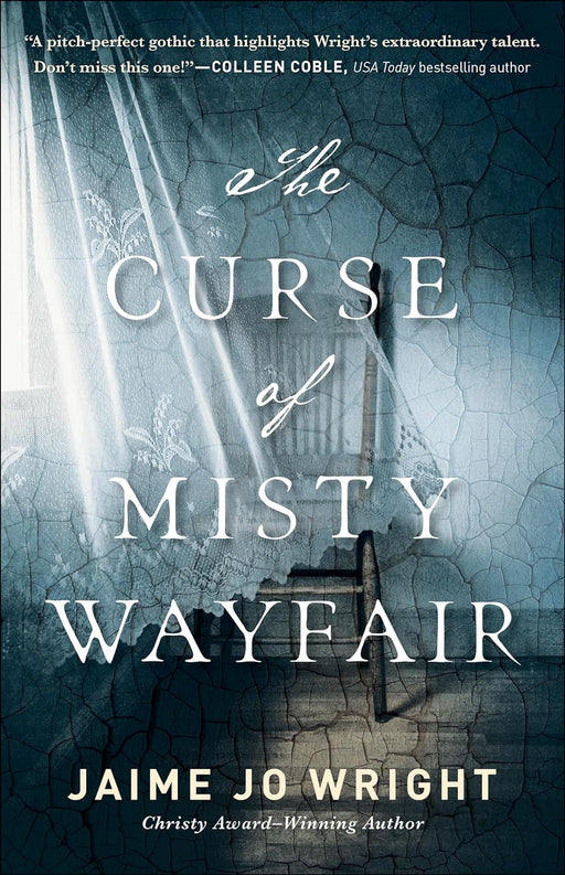 The Curse of Misty Wayfair, Jaime Jo Wright - Morning Star Christian Bookstores