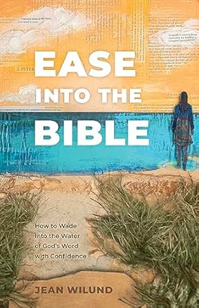 Ease Into The Bible - Jean Wilund - Morning Star Christian Bookstores