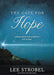 The Case for Hope Paperback - Lee Strobel - Morning Star Christian Bookstores