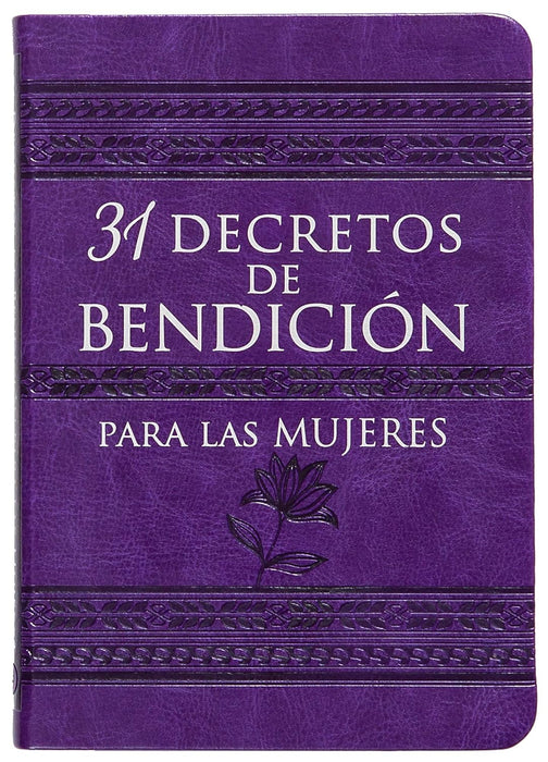 31 DECRETOS DE BENDICION PARA LAS MUJERES