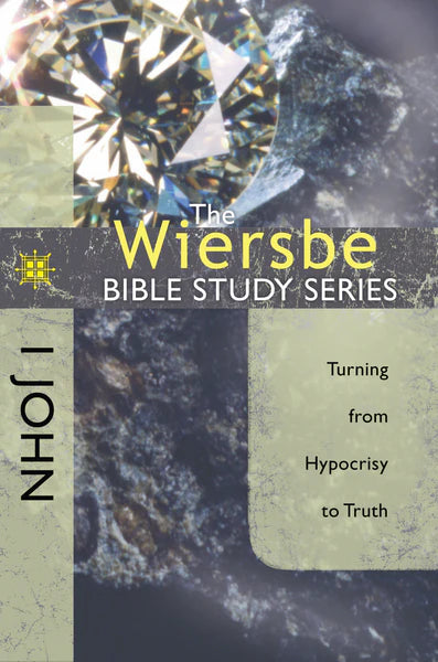 Wiersbe Bible Study: 1 John - Morning Star Christian Bookstores