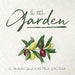 IN THE GARDEN - BECKY SPEER - Morning Star Christian Bookstores