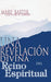 UNA REVELACION DIVINA DEL REINO ESPIRITUAL- MARY K. BAXTER - Morning Star Christian Bookstores