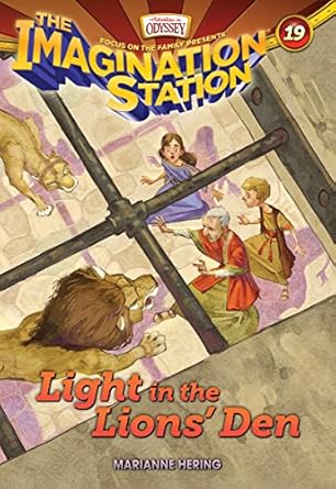 Light in the Lions' Den (Imagination Station Books #19) - Marianne Hering