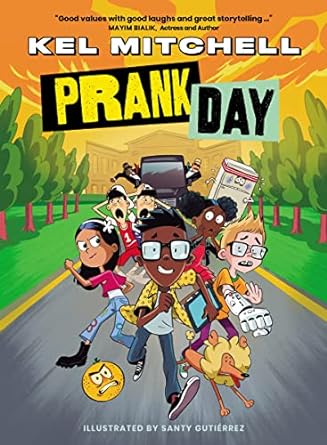 Prank Day by Kel Mitchell - Morning Star Christian Bookstores