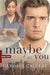 Maybe It's You, SC- CALVERT - Morning Star Christian Bookstores