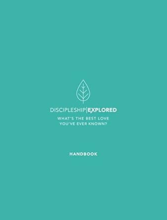 Discipleship Explored Handbook - Morning Star Christian Bookstores