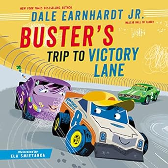 Buster's Trip To Victory Lane by Dale Earnhardt Jr.
