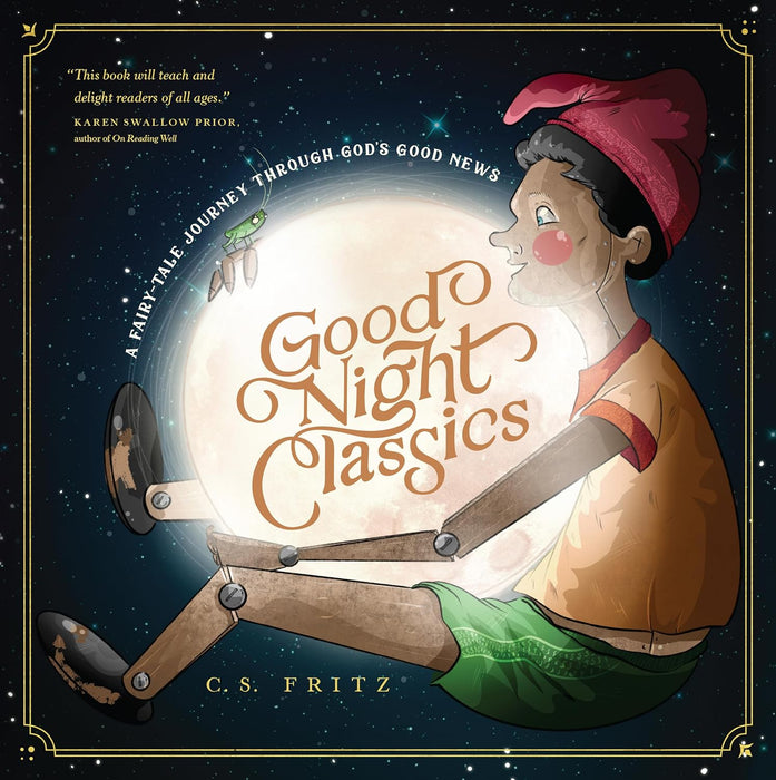 Good Night Classics - C.S. Fritz