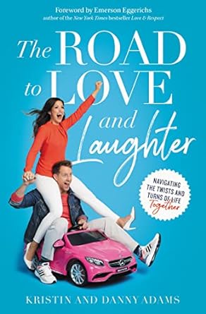 The Road to Love and Laughter - Adams - Morning Star Christian Bookstores