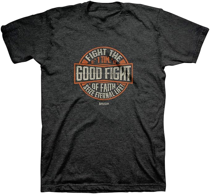 ADULT T - FIGHT THE GOOD FIGHT