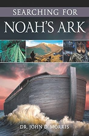 SEARCHING FOR NOAH'S ARK - Morning Star Christian Bookstores