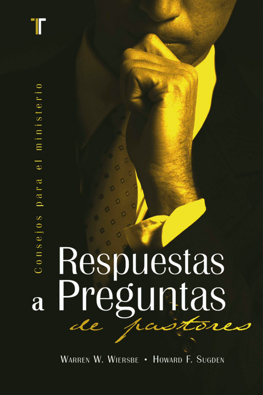 Respuestas a Preguntas de pastores - Warren Wiersbe and Howard F Sugden - Morning Star Christian Bookstores