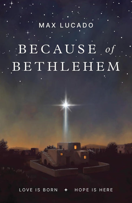 Because of Bethlehem (25-pack) - Morning Star Christian Bookstores