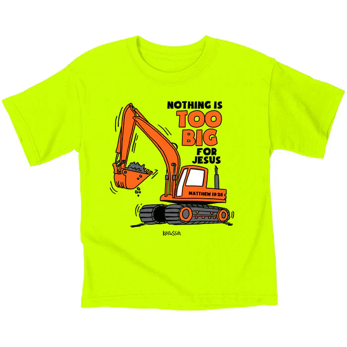 Kidz T - Nothing Too Big - Youth and Toddler Sizes