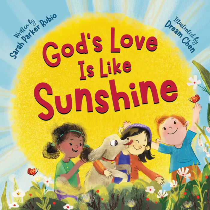 God's Love Is Like Sunshine-Sarah Parker Rubio