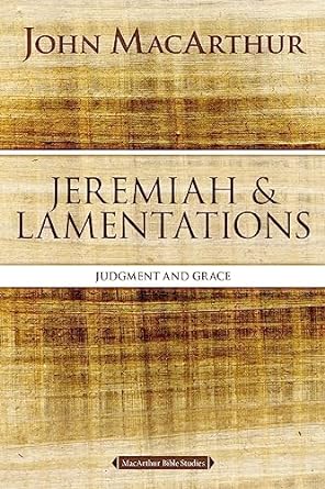 Jeremiah & Lamentations- Judgement and Grace - Morning Star Christian Bookstores