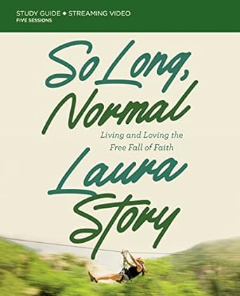 So Long, Normal Study Guide - Laura Story