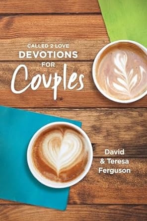 CALLED 2 LOVE DEVOTIONAL FOR COUPLES - David Ferguson