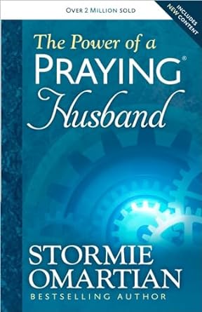 POWER OF A PRAYING HUSBAND - STORMIE OMARTIAN - Morning Star Christian Bookstores