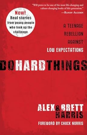 Do Hard Things -  Alex Harris, Brett Harris - Morning Star Christian Bookstores
