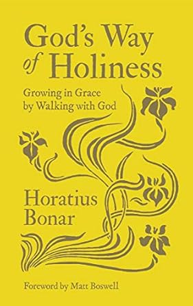 God's Way Of Holiness - HORATIUS BONAR - Morning Star Christian Bookstores