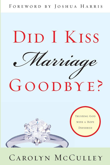 Did I Kiss Marriage Goodbye? - Morning Star Christian Bookstores