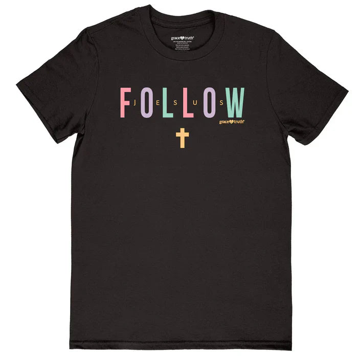 Grace & Truth Women's T - Follow Jesus