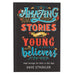 Amazing Stories for Young Believers - Dave Strehler - Morning Star Christian Bookstores