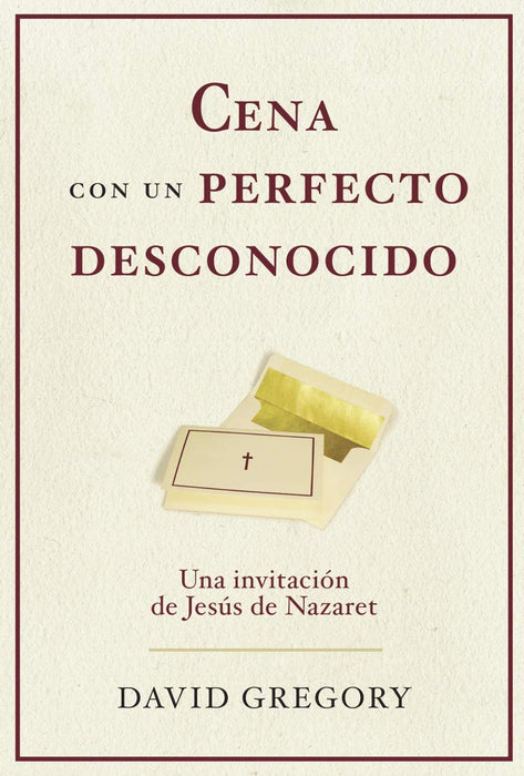 CENA CON UN PERFECTO DESCONOCIDO - GREGORY - Morning Star Christian Bookstores