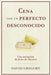 CENA CON UN PERFECTO DESCONOCIDO - GREGORY - Morning Star Christian Bookstores