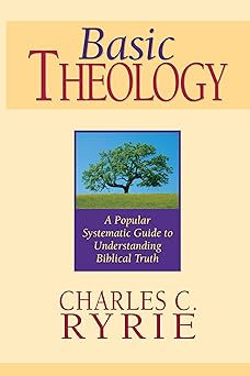 BASIC THEOLOGY HC - CHARLES C. RYRIE