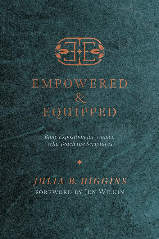 Empowered and Equipped - Julia Higgins - Morning Star Christian Bookstores