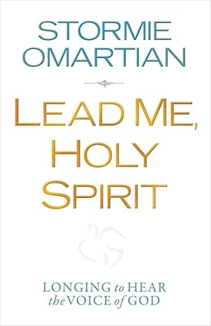 LEAD ME, HOLY SPIRIT - STORMIE OMARTIAN - Morning Star Christian Bookstores