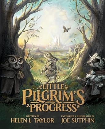 Little Pilgrim's Progress: From John Bunyan's Classic - Helen L. Taylor - Morning Star Christian Bookstores